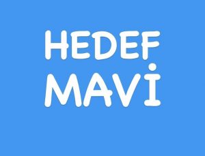 Başkan Tosyalı : Hedef Mavi