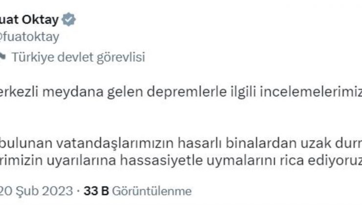 Cumhurbaşkanı Yardımcısı Oktay: “Hatay merkezli zelzelelerle ilgili incelemelerimiz devam ediyor.