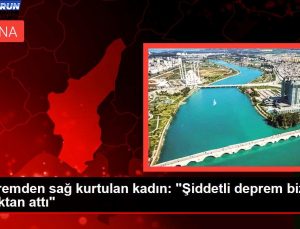 Sarsıntıdan sağ kurtulan bayan: “Şiddetli zelzele bizi yataktan attı”