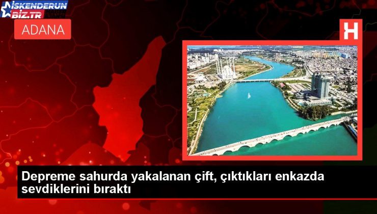 Sarsıntıya sahurda yakalanan çift, çıktıkları enkazda sevdiklerini bıraktı