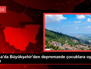 Bursa’da Büyükşehir’den depremzede çocuklara oyun parkı