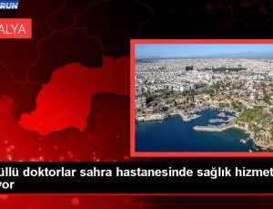 İstekli tabipler sahra hastanesinde sıhhat hizmeti veriyor