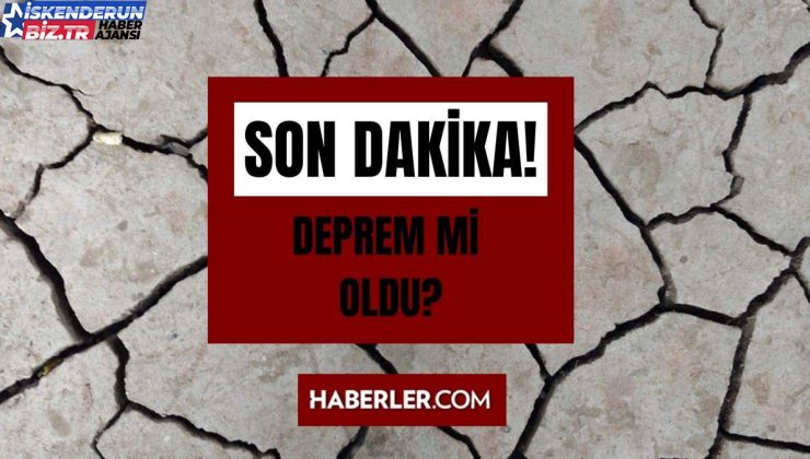 Antakya’da zelzele mi oldu? SON DAKİKA! 5 Nisan Antakya’da zelzele mi oldu? Az evvel Antakya’da sarsıntı mi oldu? Kandilli son sarsıntılar listesi!