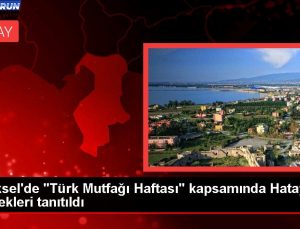 Brüksel’de “Türk Mutfağı Haftası” kapsamında Hatay yemekleri tanıtıldı