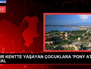 ÇADIR KENTTE YAŞAYAN ÇOCUKLARA ‘PONY AT’ İLE MORAL