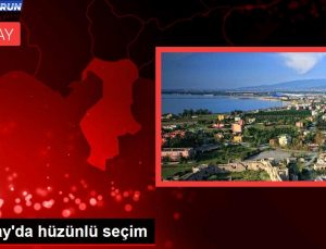 Hatay’da hüzünlü seçim