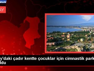 Hatay’daki çadır kentte çocuklar için cimnastik parkuru kuruldu