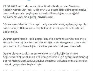 AİLE ve Toplumsal Hizmetler Bakanlığı, Hatay’da sergilenen kukla oyunuyla ilgili inceleme başlattı