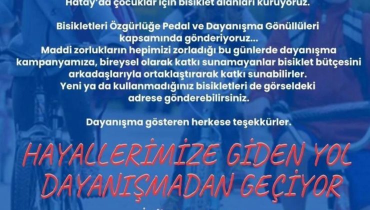 Dayanışma Gönüllüleri ve Özgürlüğe Pedal, Hataylı depremzede çocuklar için bisiklet kampanyası başlattı