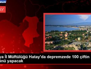 Konya Vilayet Müftülüğü Hatay’da depremzede 100 çiftin düğünü yapacak