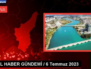 ÖZEL HABER GÜNDEMİ / 6 Temmuz 2023