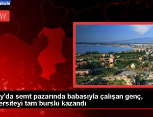 Pazarda Zerzevat Satarak Harçlığını Çıkaran Genç, Bilkent Üniversitesi’ni Tam Burslu Kazandı