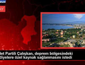 Saadet Partisi Milletvekili, zelzeleden etkilenen belediyelerin borçlarının silinmesini istedi