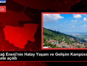 Uludağ Güç Hatay’da Ömür ve Gelişim Yerleşkesi Projesini Hizmete Açtı