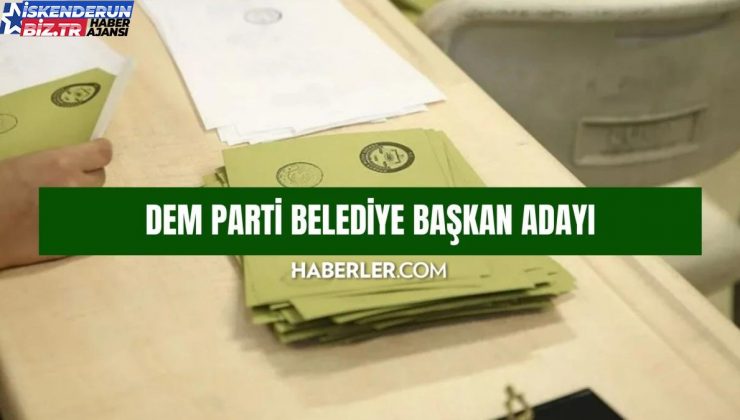 DEM Parti Hatay Belediye Lider adayı kim? DEM Parti Hatay adayı Perihan Pakize Sinemillioğlu kimdir?