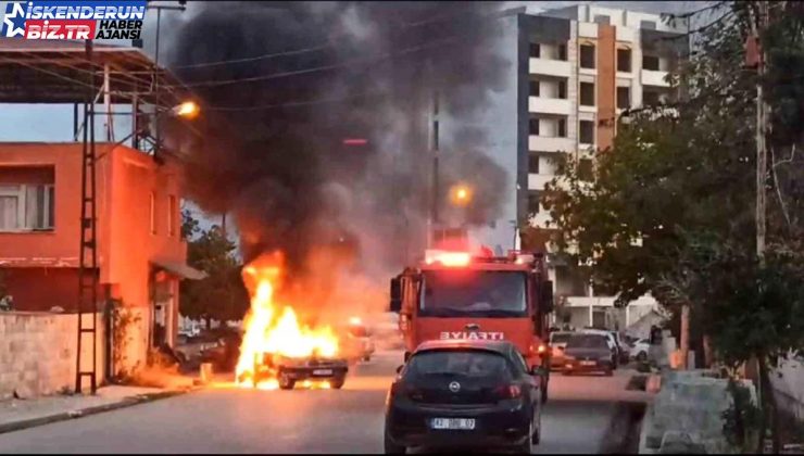 Hatay’da park halindeki araba alev alev yandı