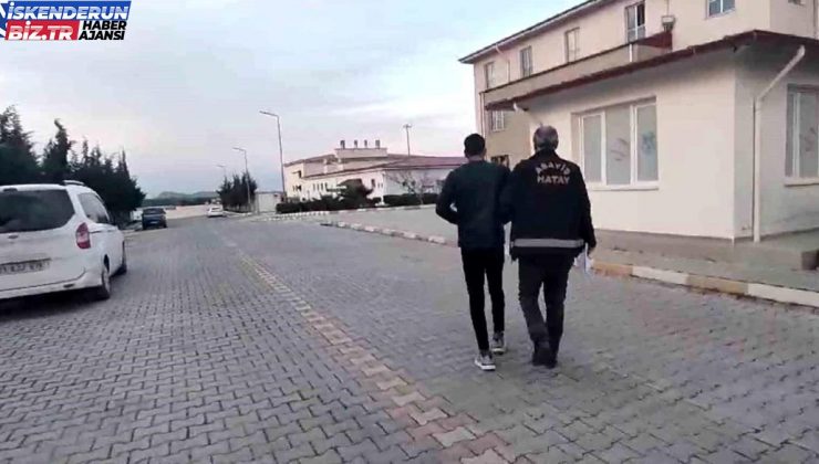 Hatay’da hırsızlık cürmünden aranan şahıs yakalandı