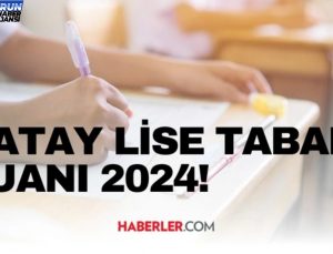 HATAY LİSE TABAN PUANI 2024 | LGS taban puanları ve yüzdelik dilimleri açıklandı mı? Hatay’da liseler kaç puanla alıyor?