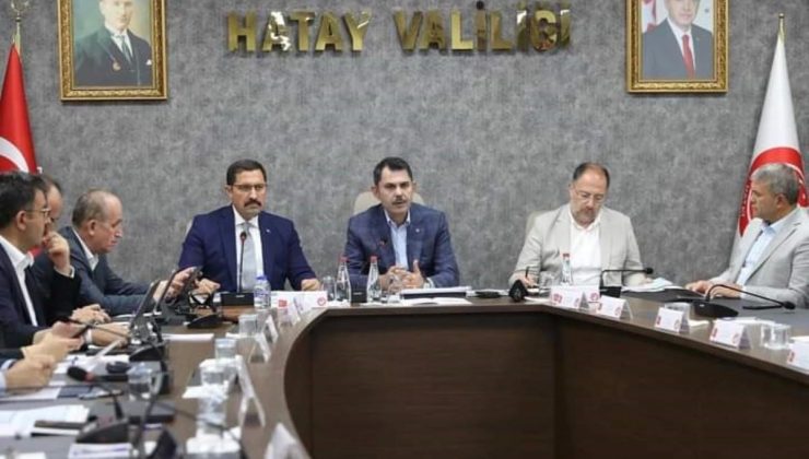 Çevre Bakanı Murat Kurum, Hatay’da kıymetlendirme toplantısına katıldı