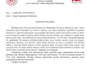 Hatay Valisi Mustafa Masatlı, Kaçak Yapılaşmayı Önlemek İçin Yıkım Kararı Aldı